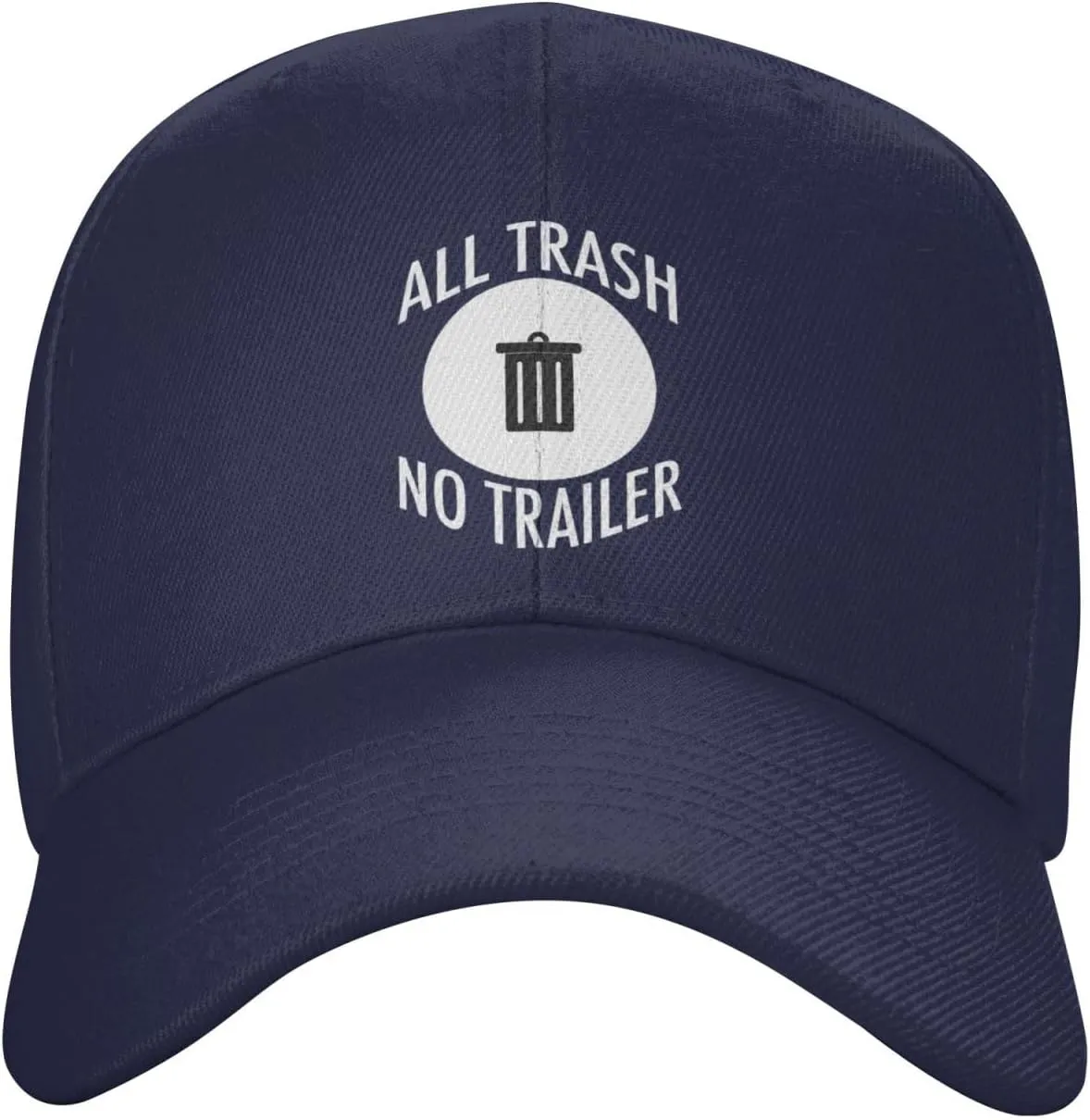 All Trash No Trailer Baseball Cap Cricket Cap for Men Women