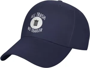 All Trash No Trailer Baseball Cap Cricket Cap for Men Women